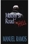 Moony's Road to Hell