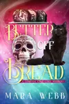 Better Off Bread