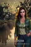 Here Comes The Witch