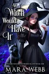 As Witch Would Have It