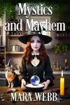 Mystics and Mayhem