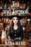 Tea and Turmoil