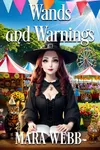 Wands and Warnings