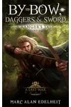 By Bow, Daggers, & Sword