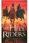 The Hell Riders (As: Mark Henry)