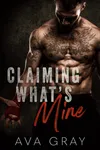 Claiming What's Mine