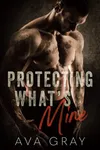 Protecting What's Mine