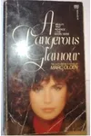 A Dangerous Glamour