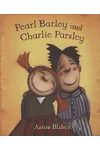 Pearl Barley and Charlie Parsley