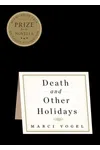 Death and Other Holidays