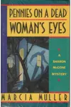 Pennies On a Dead Woman's Eyes