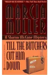 Till the Butchers Cut Him Down