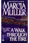 A Walk Through the Fire