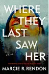 Where They Last Saw Her