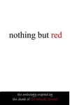 Nothing But Red