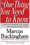 The One Thing You Need to Know About Great Managing, Great Leading, and Sustained Individual Success