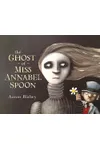 The Ghost of Miss Annabel Spoon