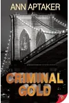 Criminal Gold