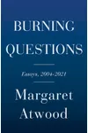 Burning Questions: Essays and Occasional Pieces