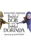 Bashful Bob and Doleful Dorinda