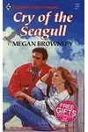 Cry Of The Seagull (As:Megan Brownley)