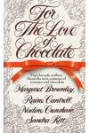 For the Love of Chocolate
