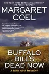 Buffalo Bill's Dead Now