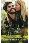 Prescription For Trouble