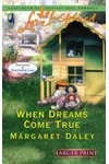 When Dreams Come True