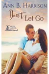 Don't Let Go