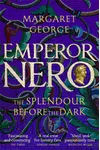 Emperor Nero: The Splendour Before The Dark