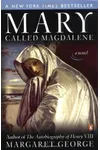 Mary, Called Magdalene
