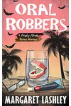 Oral Robbers