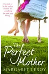 The Perfect Mother