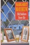 Old Soldiers Never Die