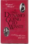 Dynamo Going to Waste: Letters to Allen Edee, 1919-1921