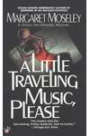A Little Traveling Music, Please