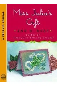 Miss Julia's Gift
