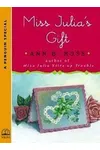 Miss Julia's Gift