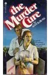 The Murder Cure