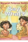 Say What?