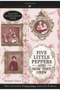 Five Little Peppers and How They Grew
