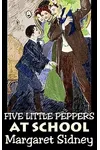 Five Little Peppers at School