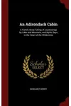 An Adirondack Cabin