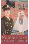 A Rose In No-Man's Land