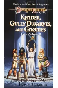 Kender, Gully Dwarves, and Gnomes