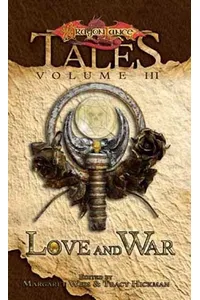 Love and War: Tales, Volume Three