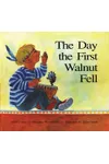 The Day the First Walnut Fell