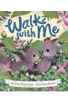 Walk with Me