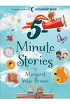 Margaret Wise Brown 5-Minute Stories